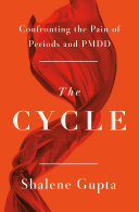 Cycle: Confronting the Pain of Periods and PMDD by Phoenix Books