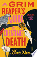A Grim Reaper's Guide to Cheating Death