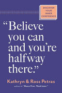 Believe You Can and You're Halfway There: Discover by Phoenix Books