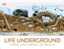 Life Underground