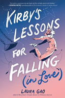 Kirby's Lessons for Falling (in Love) by Phoenix Books