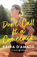 Don't Call It a Comeback: What Happened When I Sto by Phoenix Books