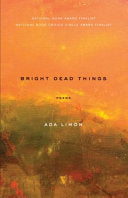 Bright Dead Things by Phoenix Books