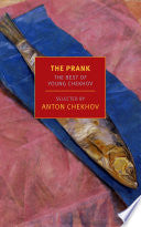 Prank: The Best of Young Chekhov