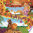 Fall Fun! (Disney Princess) by Phoenix Books