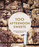 100 Afternoon Sweets: With Snacking Cakes, Brownie by Phoenix Books