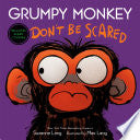 Grumpy Monkey Dont Be Scared by Phoenix Books