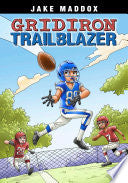 Gridiron Trailblazer by Phoenix Books