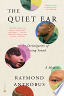 Quiet Ear: An Investigation of Missing Sound: A Me