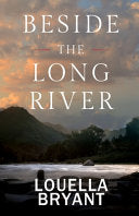 Beside the Long River: A Novel of Colonial New Eng by Phoenix Books