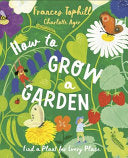 How to Grow a Garden by Phoenix Books