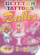 Glitter Tattoos Ballet by Phoenix Books