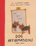 Dog Affirmations: An Illustrated Journey Through Y by Phoenix Books