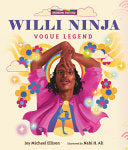 Willi Ninja: Vogue Legend