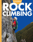 Curious about Rock Climbing by Phoenix Books