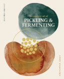 Japanese Art of Pickling and Fermenting: Preservin by Phoenix Books