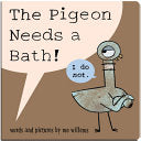 The Pigeon Needs a Bath! (Board Book)