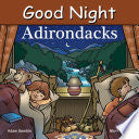 Good Night Adirondacks by Phoenix Books