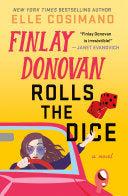 Finlay Donovan Rolls the Dice: A Novel by Phoenix Books