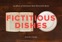Fictitious Dishes : An Album of Literature's Most by Phoenix Books