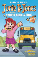 Junie B. Jones and the Stupid Smelly Bus: The Grap by Phoenix Books