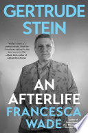 Gertrude Stein An Afterlife by Phoenix Books