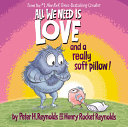 All We Need Is Love and a Really Soft Pillow by Phoenix Books