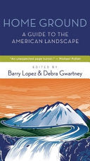 Home Ground: A Guide to the American Landscape by Phoenix Books