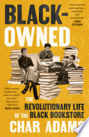 Black-Owned: The Revolutionary Life of the Black B by Phoenix Books