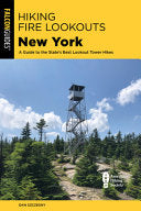 Hiking Fire Lookouts New York by Phoenix Books