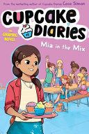 Mia in the Mix The Graphic Novel #2