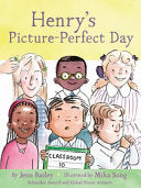 Henry’s Picture-Perfect Day: Book 3 by Phoenix Books