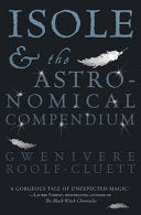Isole & the Astronomical Compendium by Phoenix Books