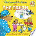 BERENSTAIN BEARS & THE TRUTH by Phoenix Books