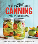 All New Ball Book of Canning and Preserving : Over by Phoenix Books