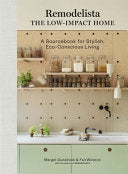 Remodelista The Low-Impact Home
