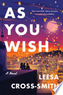 As You Wish: A Novel by Phoenix Books