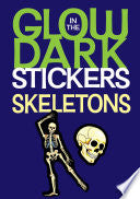 Glow-in-the-dark Skeleton Stickers by Phoenix Books