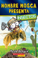 Hombre Mosca Presenta: Insectos (Fly Guy Presents: by Phoenix Books