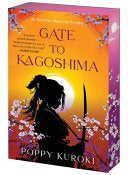 Gate to Kagoshima: A Novel by Phoenix Books