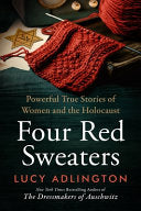 Four Red Sweaters: Powerful True Stories of Women by Phoenix Books