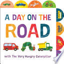 Day on the Road with The Very Hungry Caterpillar by Phoenix Books
