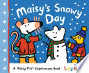 Maisy's Snowy Day