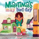 Martina's Muy Bad Day: Bilingual Spanish-English