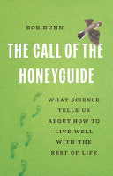 Call of the Honeyguide: What Science Tells Us abou by Phoenix Books