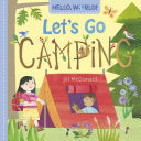 Hello World Lets Go Camping by Phoenix Books