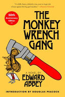 Monkey Wrench Gang [50th Anniversary Edition]