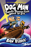Dog Man #11 Twenty Thousand Fleas Under the Sea by Phoenix Books