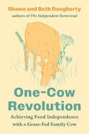 One-Cow Revolution: Achieving Food Independence wi