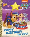 Puppy Birthday to You PAW Patrol